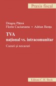 TVA national vs. intracomunitar. Cazuri si necazuri